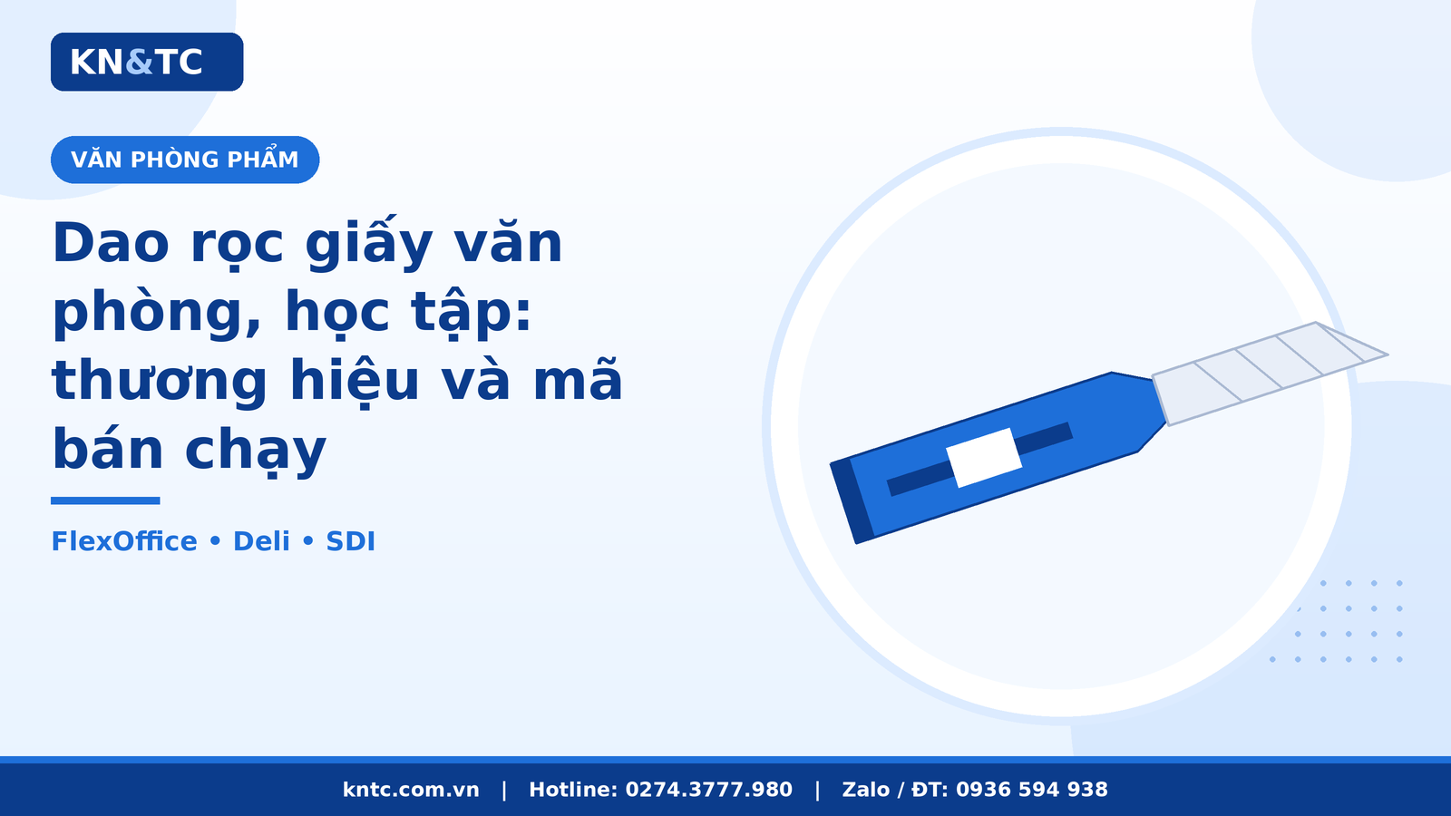 Dao rọc giấy văn phòng: thương hiệu, mã bán chạy | KN&TC